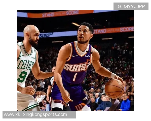 布克称赞格林阿伦为进攻核心我们始终保持下一个顶上来的心态